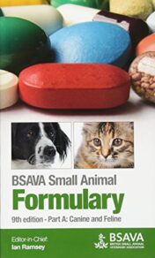 BSAVA Small Animal Formulary, Part A: Canine and Feline, 9th Edition (BSAVA British Small Animal Veterinary Association) (Original PDF)