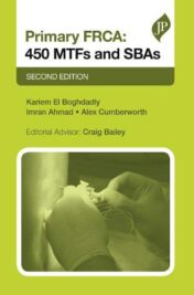 Primary FRCA: 450 MTFs & SBAs (Second Editon) (EPUB + Converted PDF)