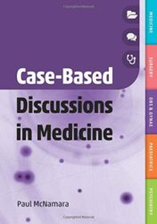 Case-Based Discussions in Medicine