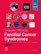 Diagnostic Pathology: Familial Cancer Syndromes, 2nd Edition (Original PDF)