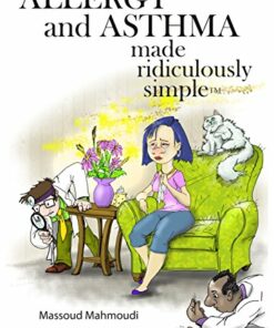 Allergy and Asthma Made Ridiculously Simple (Made Ridiculously Simple: Rapid Learning and Retention Through the Medmaster) (High Quality PDF)