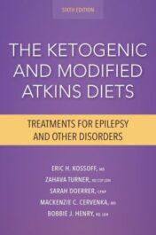 The Ketogenic and Modified Atkins Diets: Treatments for Epilepsy and Other Disorders, 6th Edition