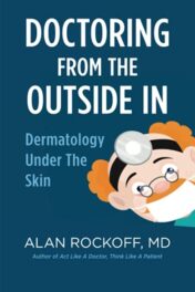 Doctoring from the Outside in: Dermatology under the Skin 2021 AZW3 + EPUB + Converted PDF
