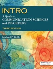 INTRO: A Guide to Communication Sciences and Disorders, Third Edition (Original PDF)