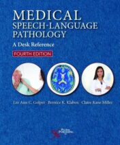 Medical Speech-Language Pathology: A Desk Reference, 4th Ed Original PDF  