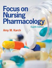 Focus on Nursing Pharmacology, 8th Edition (EPUB+PDF)