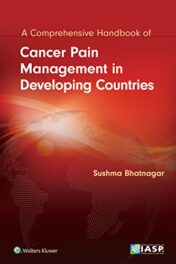 Cancer Pain Management in Developing Countries (EPUB and CONVERTED PDF)