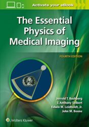 The Essential Physics of Medical Imaging, 4th edition (ePub+azw3+Converted PDF)