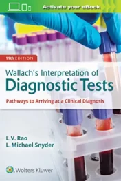 Wallach's Interpretation of Diagnostic Tests 11th Ed 2020 Original pdf
