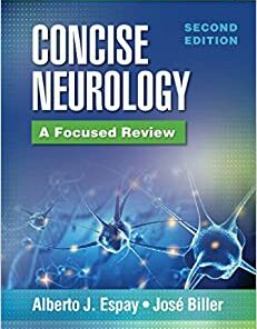 Concise Neurology: A Focused Review, 2nd Edition (Original PDF from Publisher)