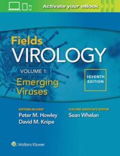 Fields Virology: Emerging Viruses, 7th Edition 