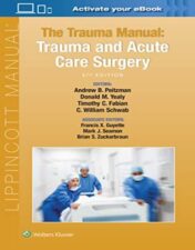 The Trauma Manual: Trauma and Acute Care Surgery, 5th Edition 2019 Original PDF