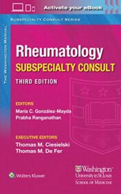 The Washington Manual Rheumatology Subspecialty Consult, 3rd Edition Original PDF 2020