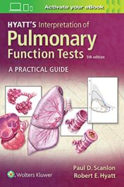 Hyatt’s Interpretation of Pulmonary Function Tests, 5th Edition (EPUB and CONVERTED PDF)