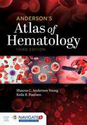 Anderson’s Atlas of Hematology, 3rd Edition (EPUB and CONVERTED PDF )