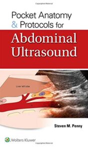 Pocket Anatomy & Protocols for Abdominal Ultrasound (EPUB and CONVERTED PDF)