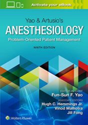 Yao & Artusio’s Anesthesiology: Problem-Oriented Patient Management, 9th Edition Original PDF 2020
