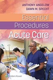 Essential Procedures: Acute Care First, North American Ed 2021 epub+converted pdf
