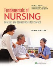 Fundamentals of Nursing: Concepts and Competencies for Practice: Concepts and Competencies for Practice, 9th Edition  