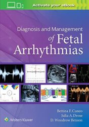 Diagnosis and Management of Fetal Arrhythmias (ePub and CONVERTED PDF)
