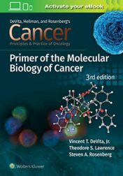Cancer: Principles and Practice of Oncology Primer of Molecular Biology in Cancer (EPUB and CONVERTED PDF)
