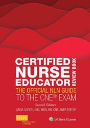 Certified Nurse Educator Review Book: The Official NLN Guide to the CNE Exam, 2nd Edition  