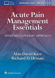 Acute Pain Management Essentials: An Interdisciplinary Approach 2022 EPUB + Converted PDF