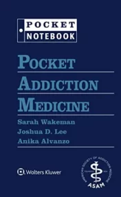 Pocket Addiction Medicine (Pocket Notebook Series) 2022 EPUB + Converted PDF