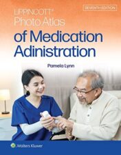 Lippincott Photo Atlas of Medication Administration, Seventh Edition 2022 epub+converted pdf