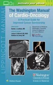 The Washington Manual of Cardio-Oncology: A Practical Guide for Improved Cancer Survivorship 2021 EPUB3 + Converted PDF