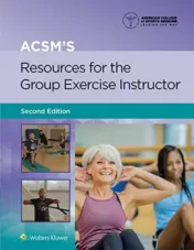 ACSM's Resources for the Group Exercise Instructor, 2nd Edition 2022 EPUB + Converted PDF