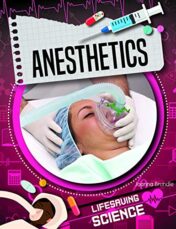 Anesthetics (Lifesaving Science) (Original PDF)