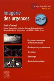 Imagerie des urgences (Imagerie médicale : pratique) (French Edition) (Original PDF)