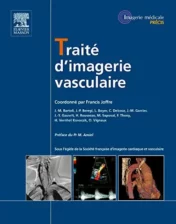 Traité d'imagerie Vasculaire (Imagerie médicale : Précis) (French Edition) 2015 Original PDF