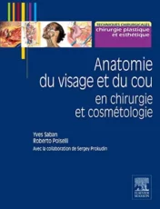Anatomie du visage et du cou: en chirurgie et cosmétologie (Hors collection) (French Edition) 2015 Original pdf