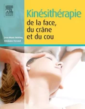 Kinésithérapie de la face, du crâne et du cou (Hors collection) (French Edition) 2015 Original PDF