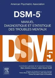 DSM-5 - Manuel diagnostique et statistique des troubles mentaux (Hors collection) (French Edition) 5th Edition 2015 Original pdf