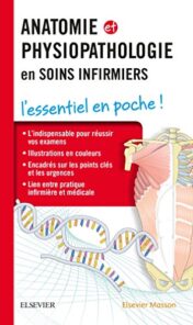 Anatomie Et Physiopathologie En Soins Infirmiers (French Edition)