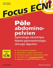 Pôle abdomino-pelvien : Gynécologie-Obstétrique/Hépato-gastroentérologie-Chirurgie digestive: Apprendre et raisonner pour les ECNi 2018 Original PDF