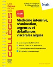 Fiches Médecine Intensive, réanimation, urgences et défaillances viscérales aiguës: Les fiches ECNi et QI des Collèges (Les fiches ECNi des Collèges) (French Edition) (Original PDF)