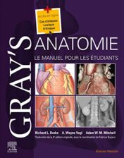 Gray's Anatomie - Le Manuel pour les étudiants, 4é édition (Hors collection) (French Edition) 2020 Original PDF