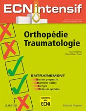 Orthopédie-traumatologie: Dossiers Progressifs Et Questions Isolées Corrigés (ECN Intensif) (French Edition) (Original PDF)