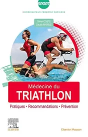 Médecine du triathlon: Pratiques, recommandations, prévention 2021 Original PDF