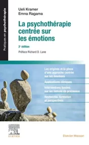 La psychothérapie centrée sur les émotions (Pratiques en psychothérapie) (French Edition) 2020 Original PDF