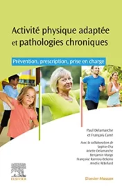 Activités physiques adaptées et pathologies chroniques: Prévention, prescription, prise en charge 2021 Original PDF