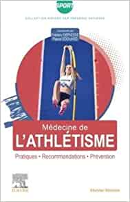 Médecine de l’athlétisme: Pratiques, recommandations, prévention (Original PDF from Publisher)