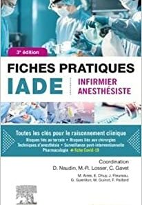 Fiches pratiques IADE: Infirmier anesthésiste, 3e édition (Original PDF from Publisher)