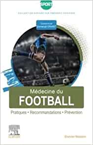 Médecine du football: Pratiques, recommandations, prévention (Original PDF from Publisher)