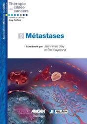 Métastases (Thérapie ciblée des cancers) (French Edition) (Original PDF)