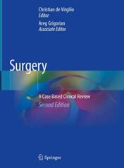 Surgery: A Case Based Clinical Review, 2nd Edition (Original PDF)